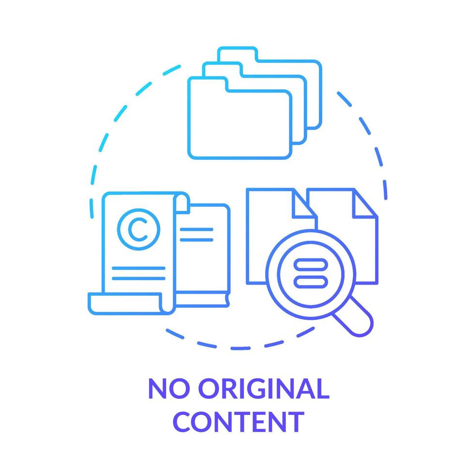 No original content blue gradient concept icon. Borrowed material. Search engine optimization mistake abstract idea thin line illustration. Isolated outline drawing. vector