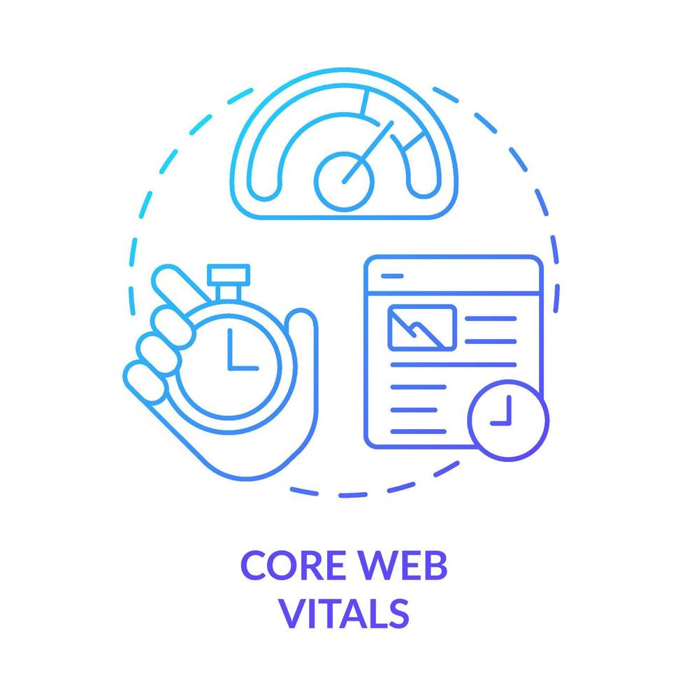 Core web vitals blue gradient concept icon. Set of website standards. Search engine optimization abstract idea thin line illustration. Isolated outline drawing. vector