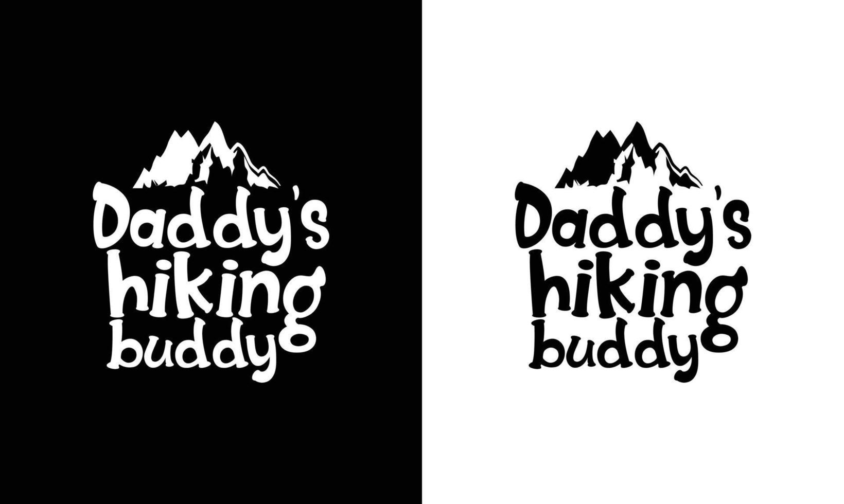 Hiking Quote T shirt design, typography vector