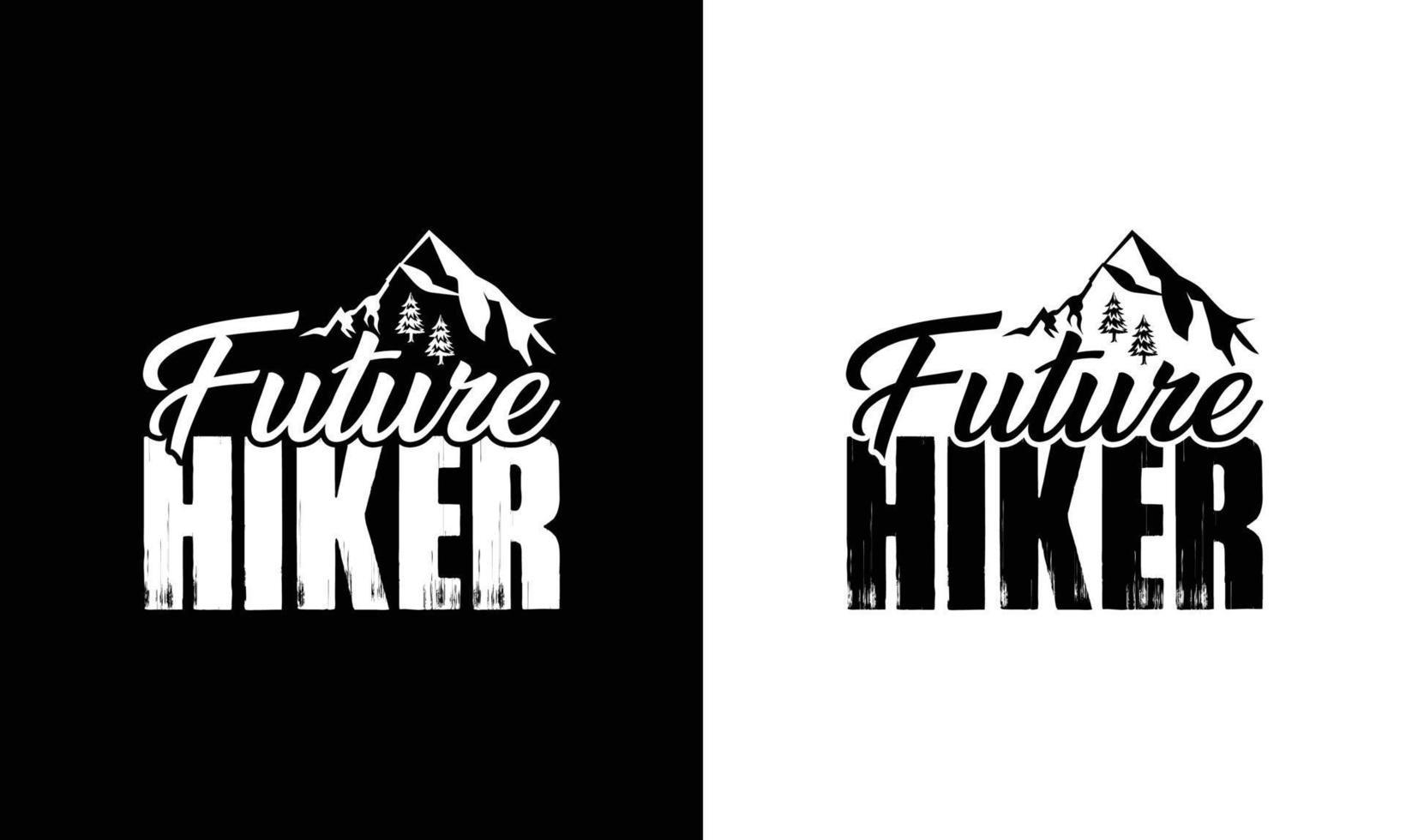 Hiking Quote T shirt design, typography vector