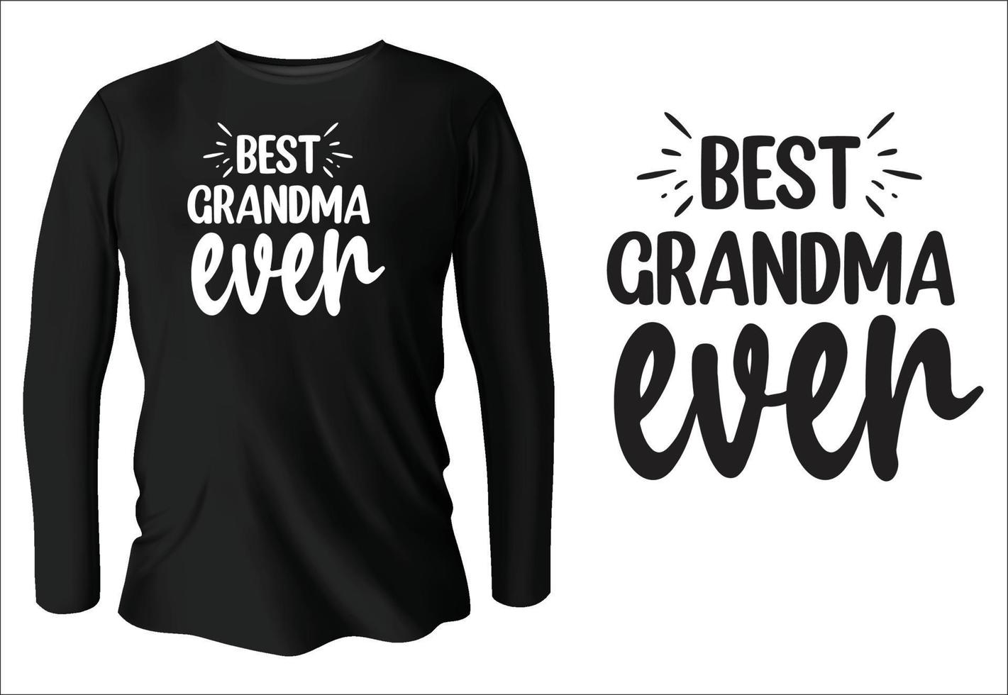best grandma ever t-shirt design with vector