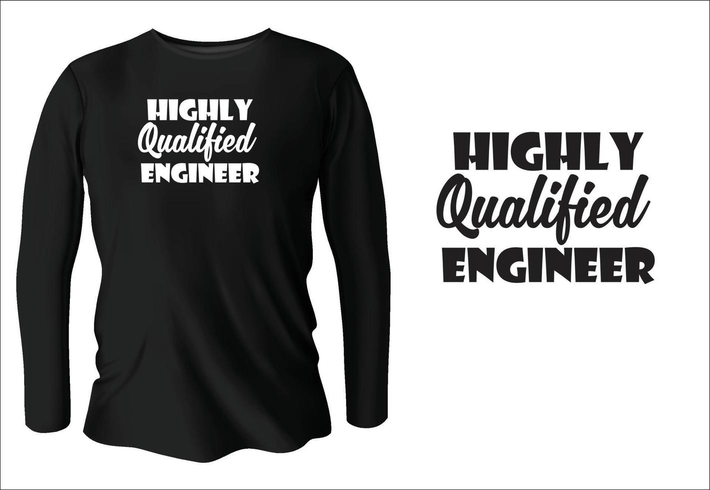 highly qualified engineer t-shirt design with vector
