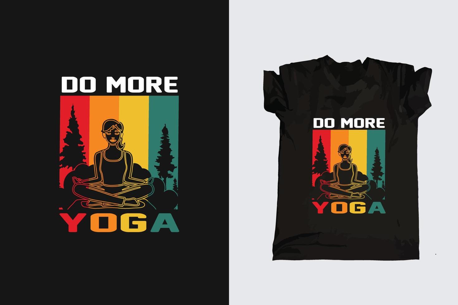 Print Ready Meditation Yoga Time Typography T-shirt Design vector