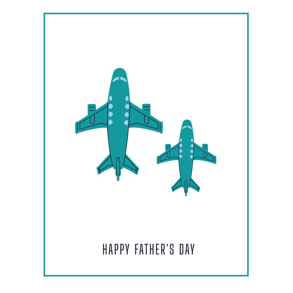 A postcard of happy father's day. Aeroplane vector