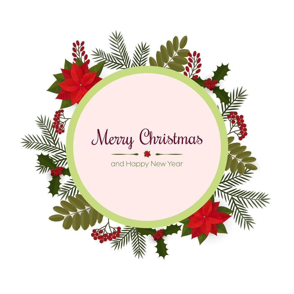 Christmas card with an inscription decorated with red Poinsettia flowers, berries and branches of the Christmas tree. Round frame for greeting, greeting or design. Vector illustration. EPS10