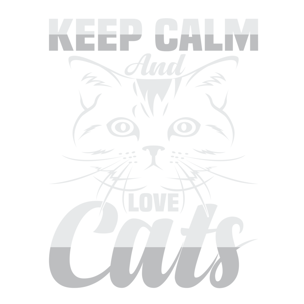 KEEP CALM AND LOVE CATS png