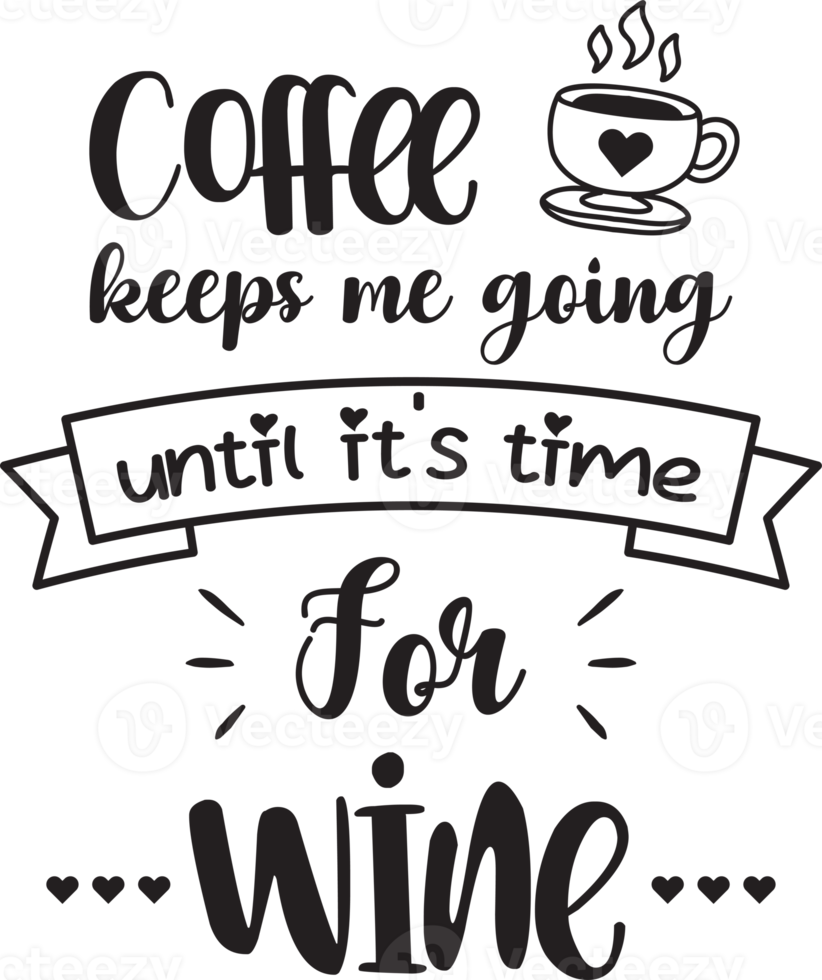 kaffee bis weinbeschriftung und kaffeezitatillustration png