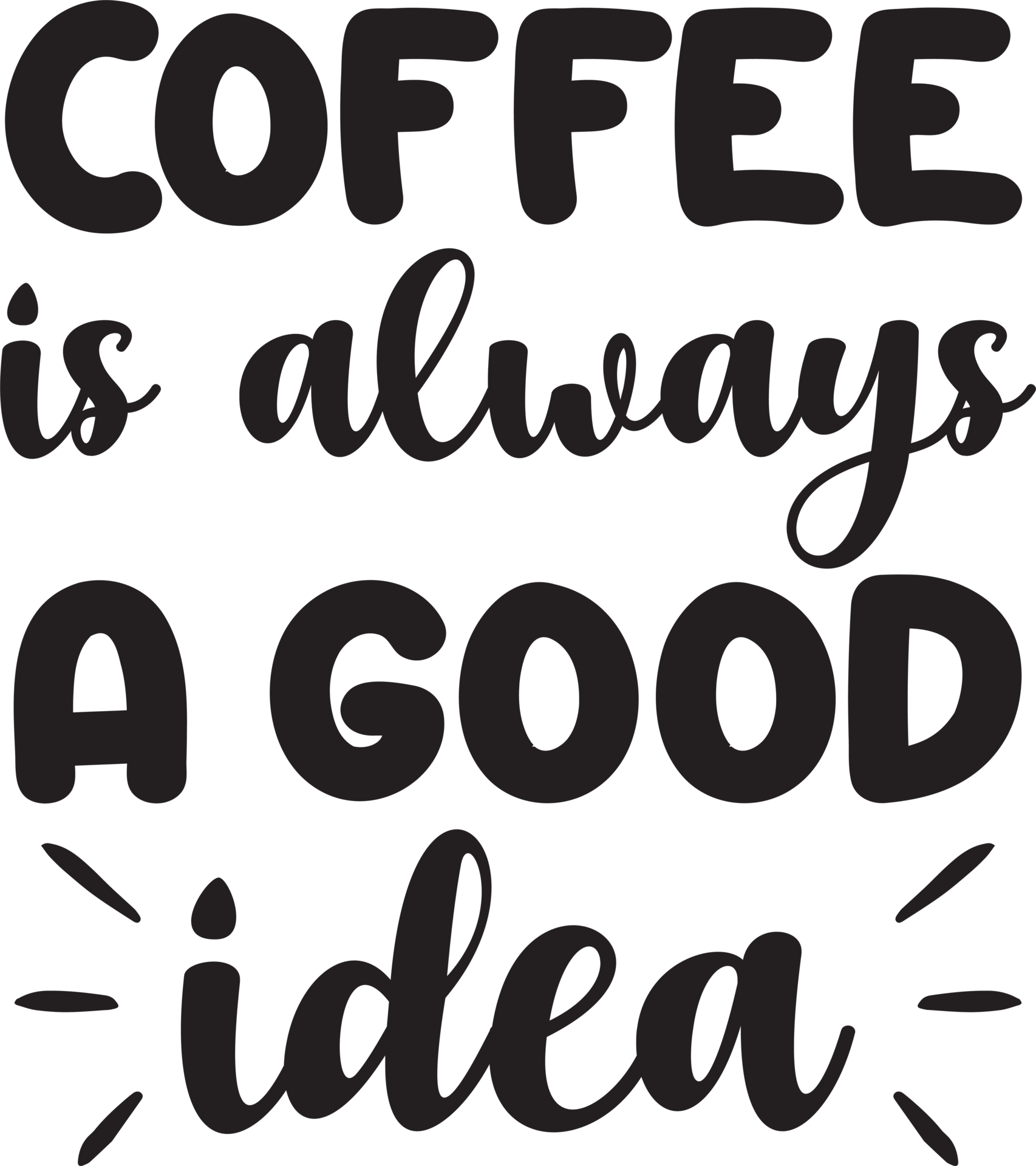 Coffee Is Always A Good Idea Lettering And Coffee Quote Illustration coffee-is-always-a-good-idea-lettering-and-coffee-quote-illustration