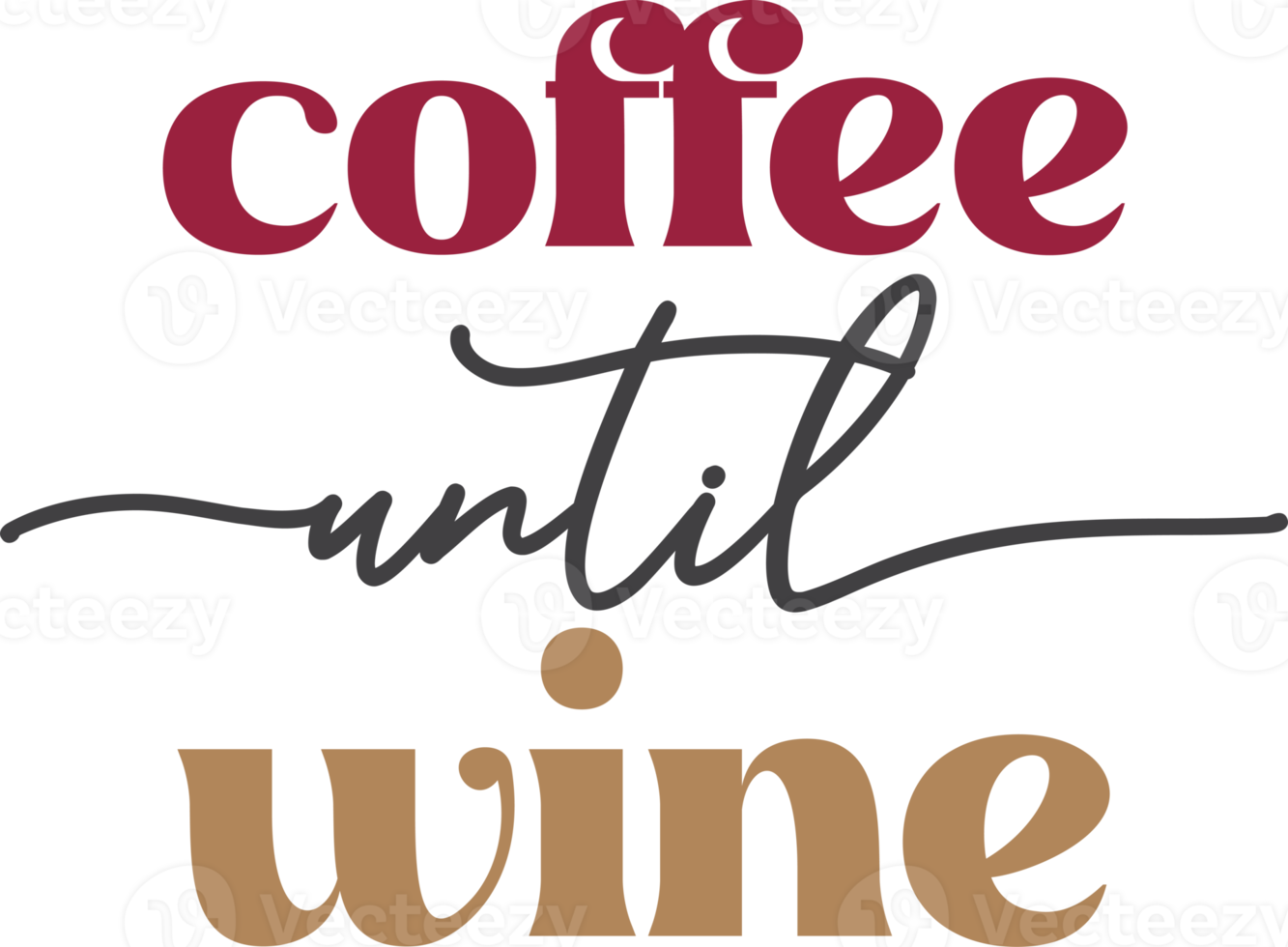 coffee until wine lettering and coffee quote illustration png