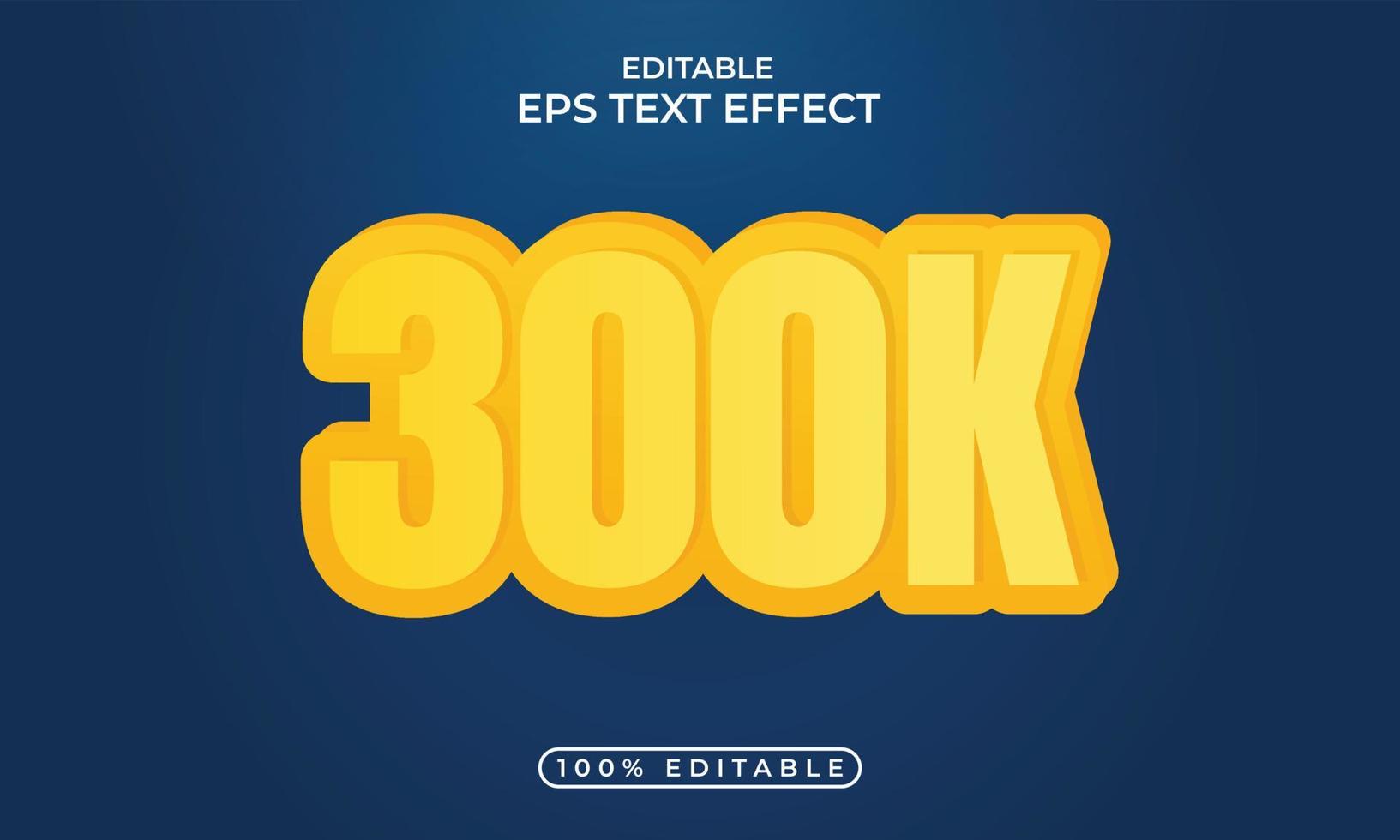 300k 3d text effect best design vector