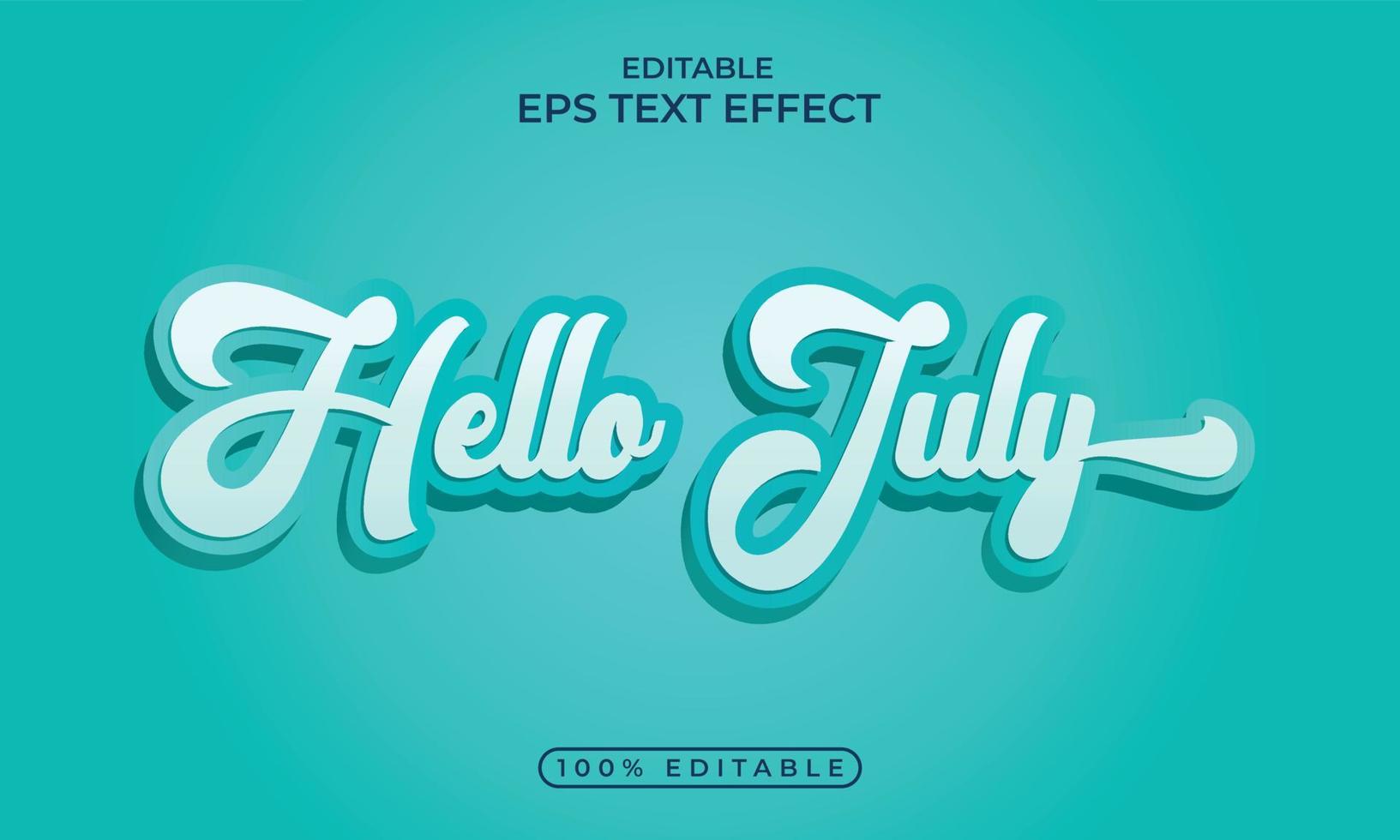 Text style effect with hello july celebration template vector