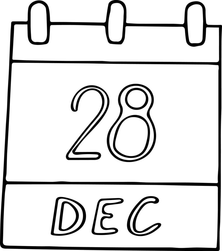 calendar hand drawn in doodle style. December 28. Day, date. icon, sticker element for design. planning, business holiday vector