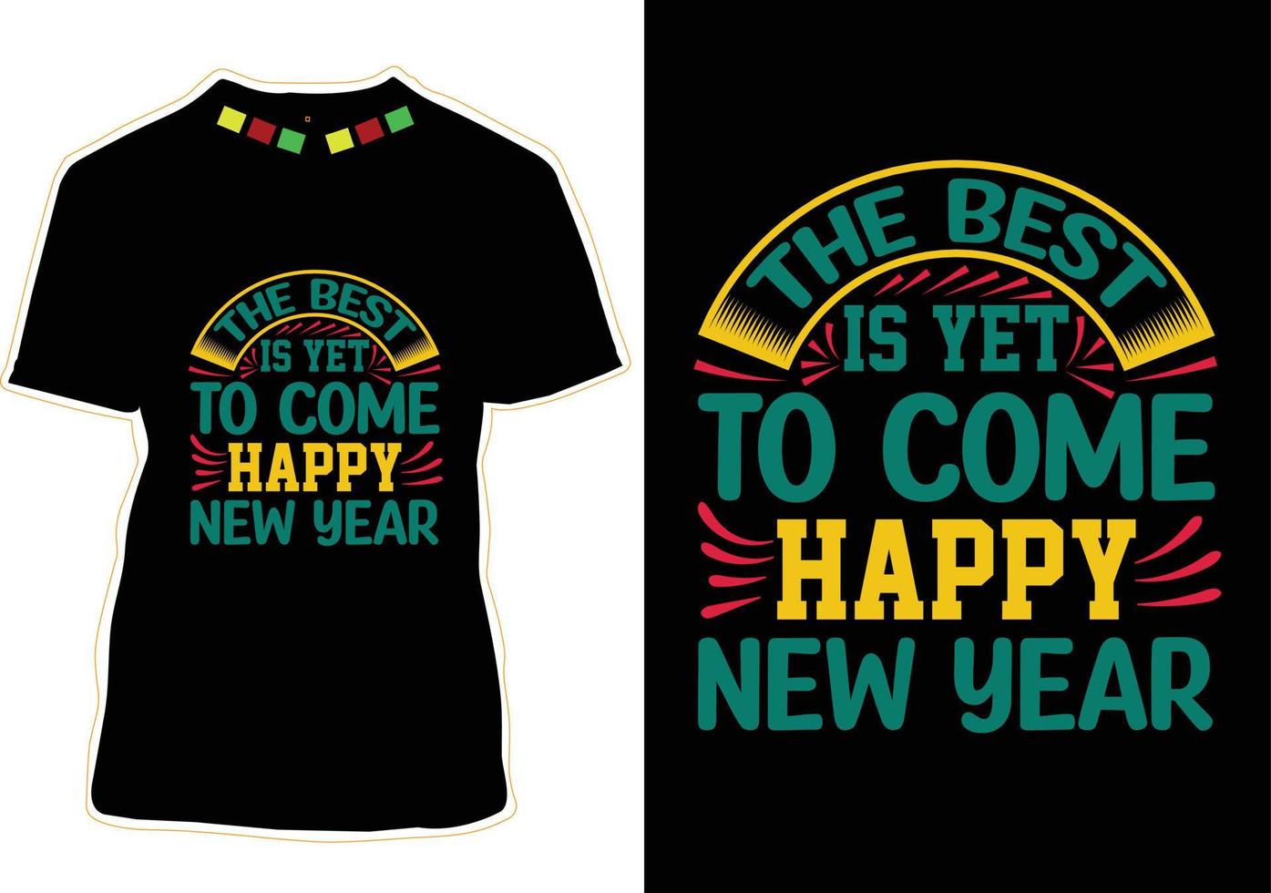 Happy New Year T-shirt Design vector