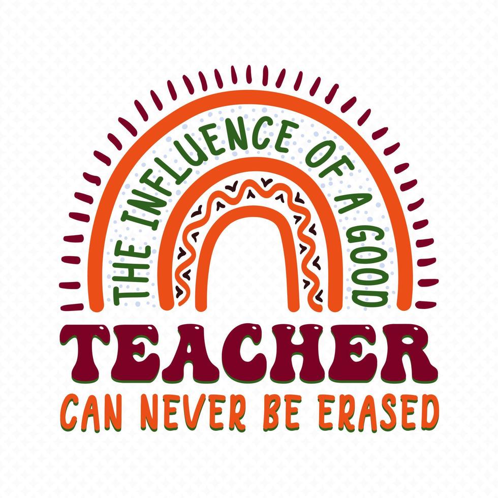 Teacher T-Shirt vector, Teacher svg design for T-Shirts, Mugs, Bags, Poster Cards, and much more vector