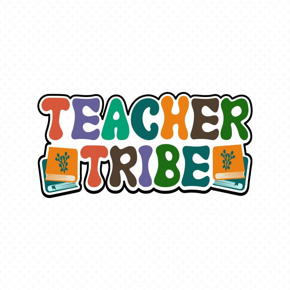 Teacher T-Shirt vector, Teacher svg design for T-Shirts, Mugs, Bags, Poster Cards, and much more vector