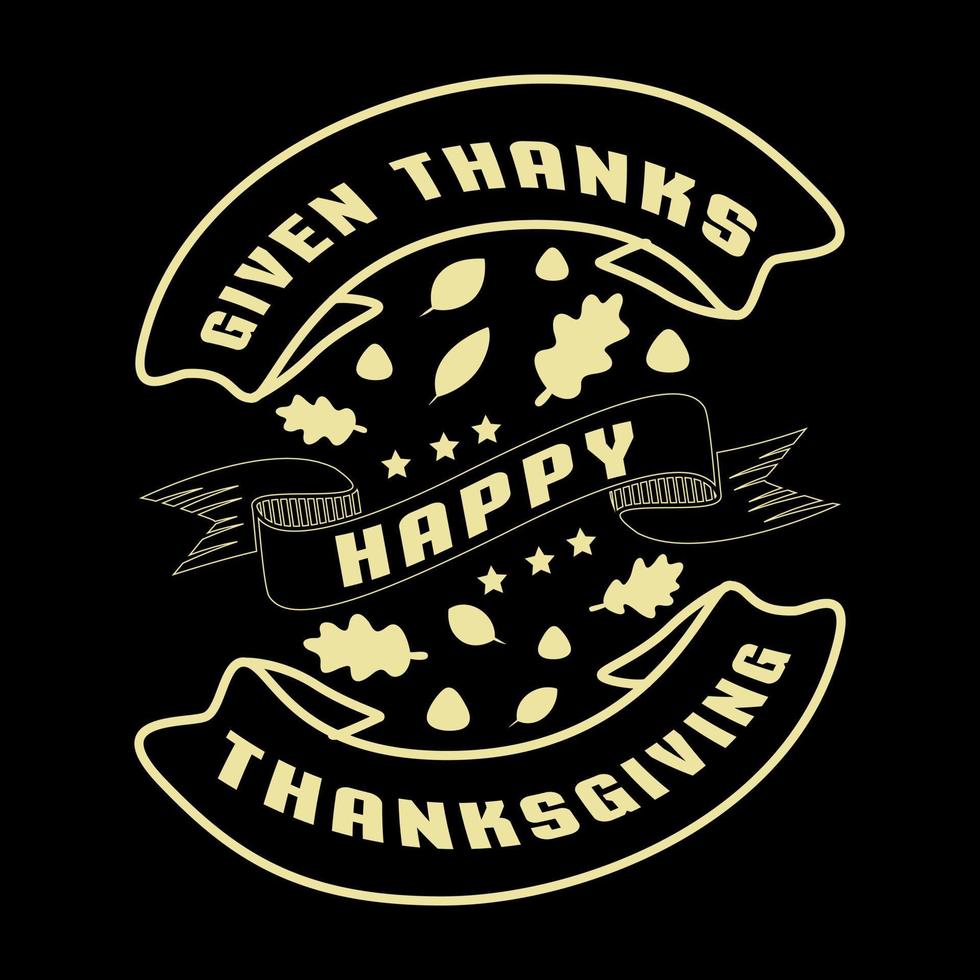 Give Thanks Happy Thanksgiving Day vector t-shirt design that are perfect for coffee mug, poster, cards, pillow cover, sticker, Canvas design, and Musk design.