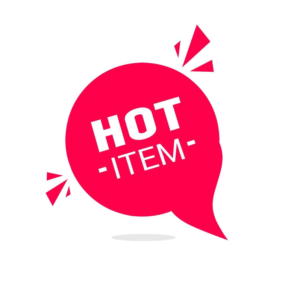 Hot item banner. Speech bubble icon. Flat  vector illustration on white background.