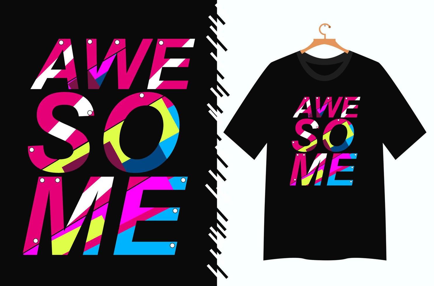 awesome typography t shirt design vector