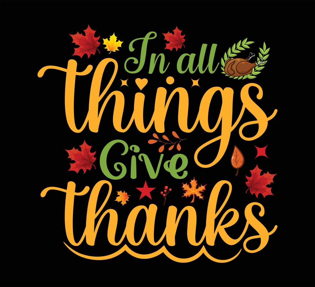 In all thing give thanks t shirt vector