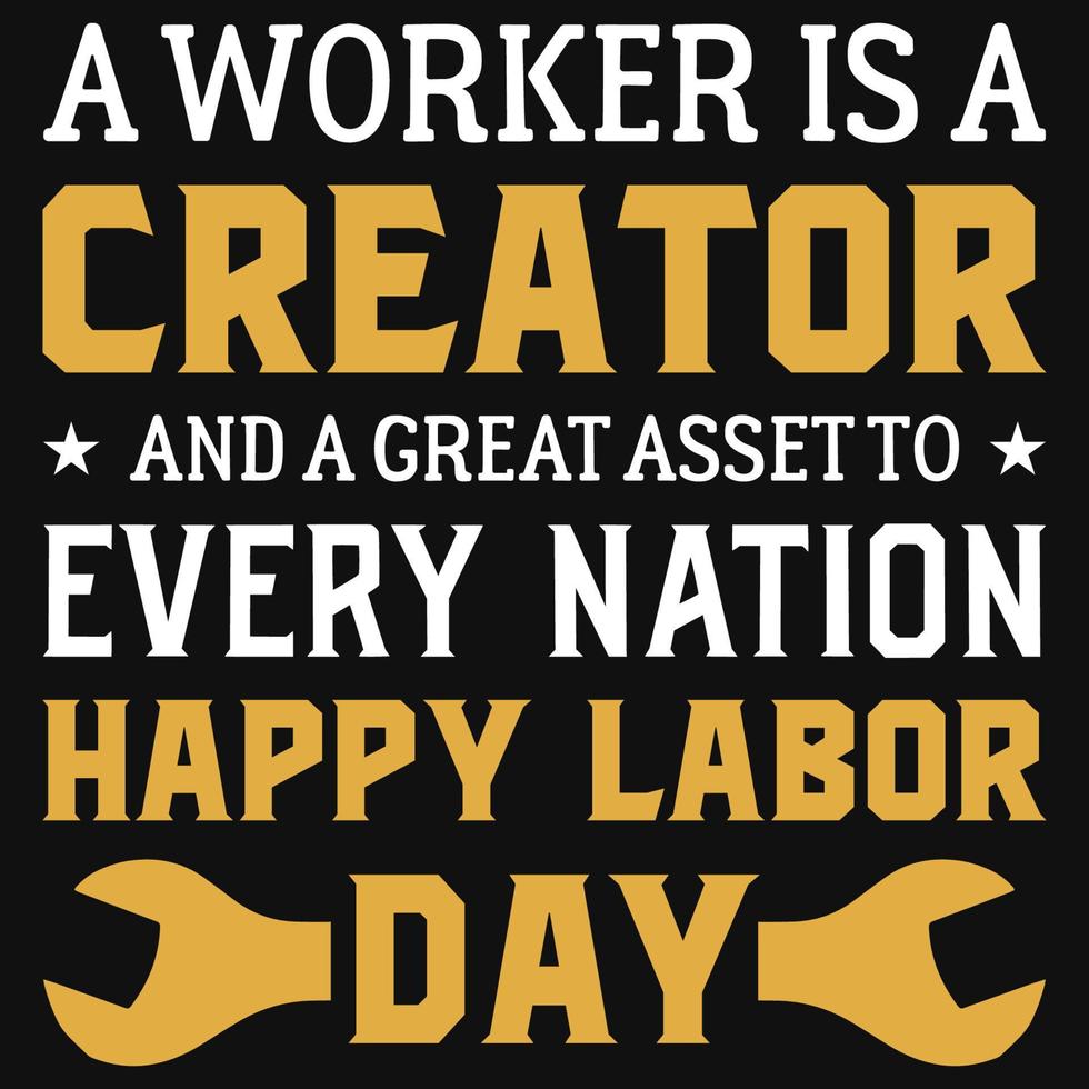 Labor typography tshirt design vector