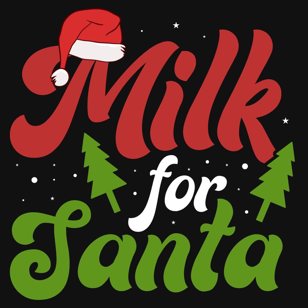 Milk for santa tshirt design vector