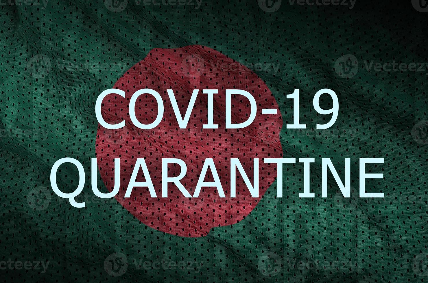 bandera de bangladesh e inscripción de cuarentena covid-19. coronavirus o virus 2019-ncov foto