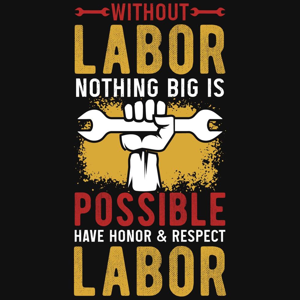 Labor tshirt design vector