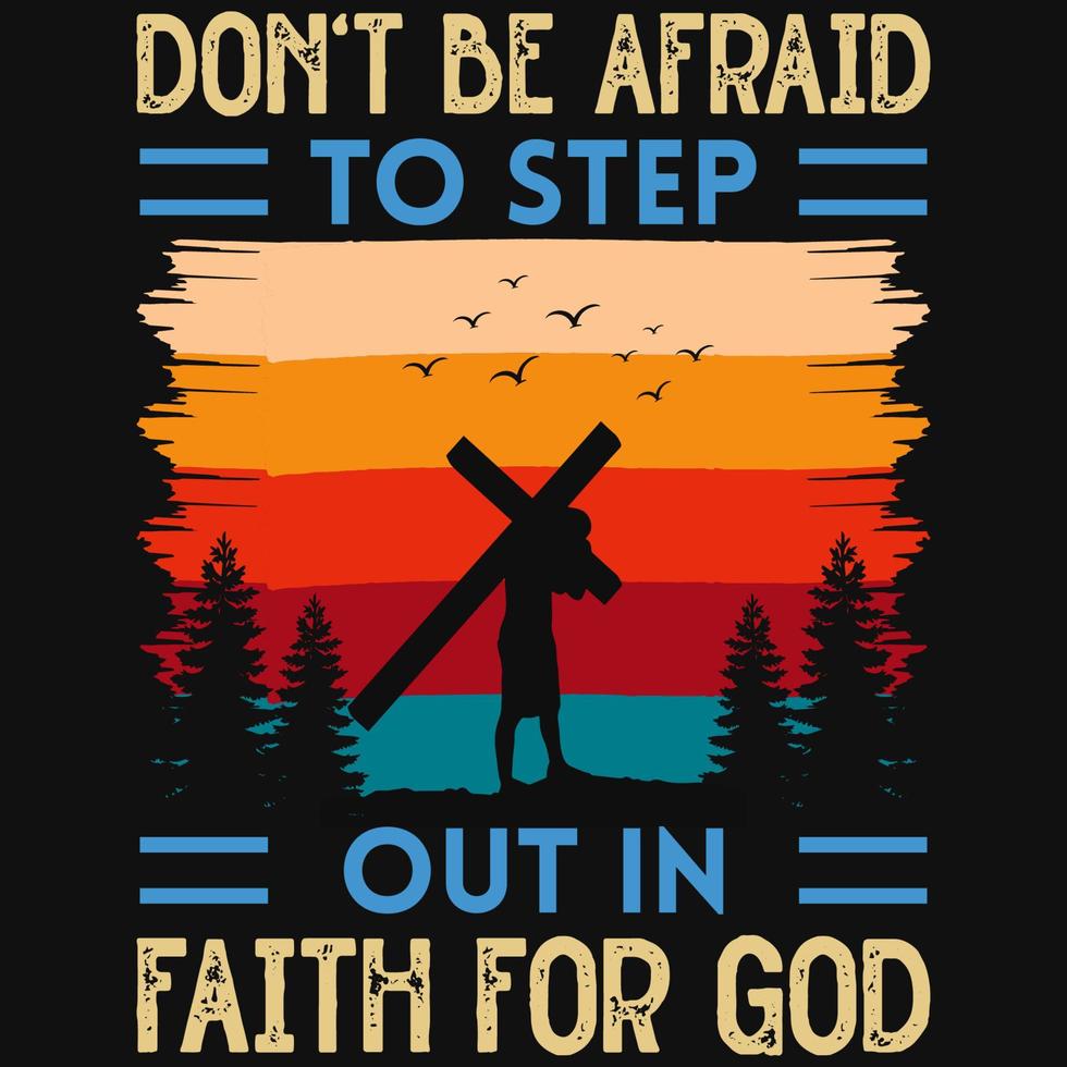 Faith or god graphic tshirt design vector