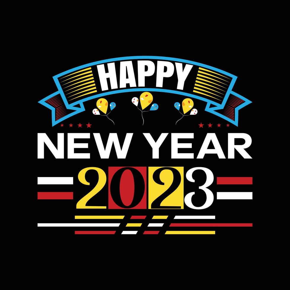 Happy new year t-shirt design 2023 13429976 Vector Art at Vecteezy