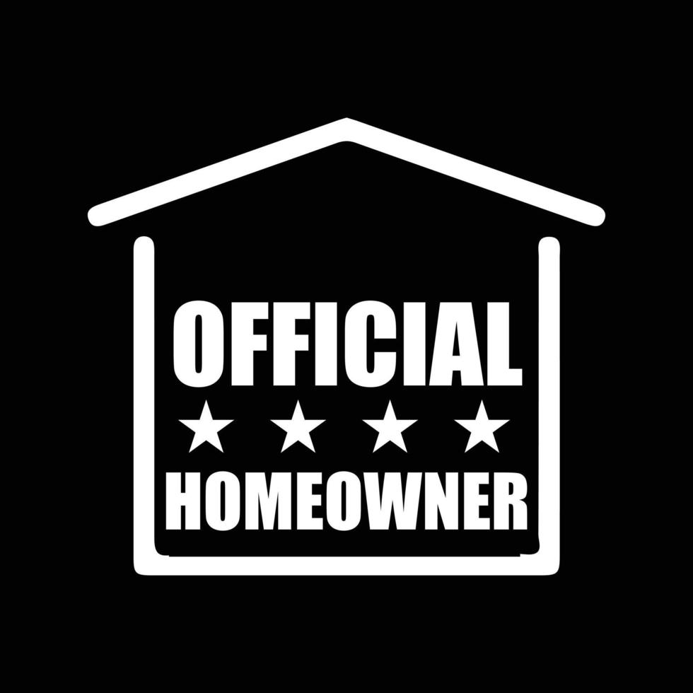 Homeowner T-shirt design vector