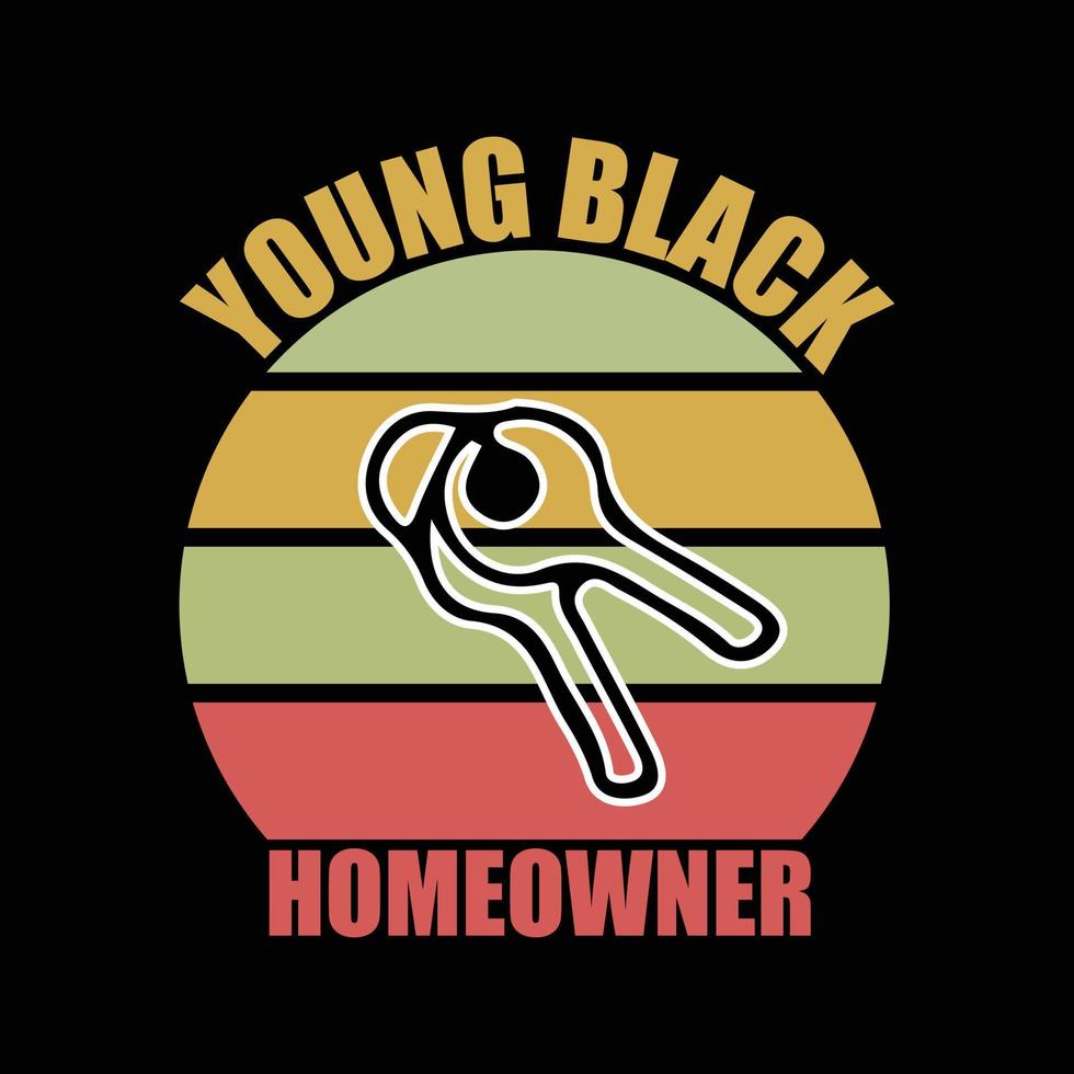 Homeowner T-shirt design vector