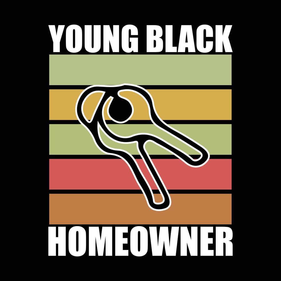 Homeowner T-shirt design vector