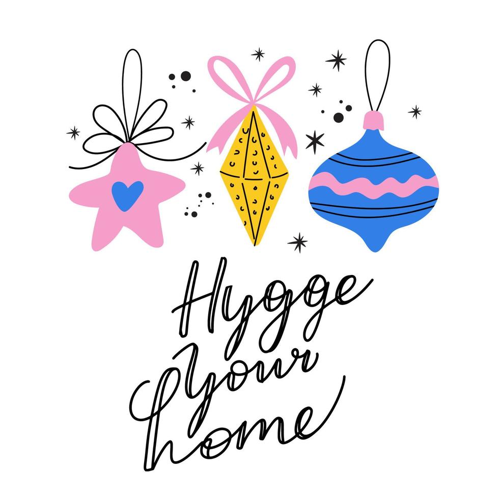 Winter Hygge card with christmas ornaments. Hygge your home. vector