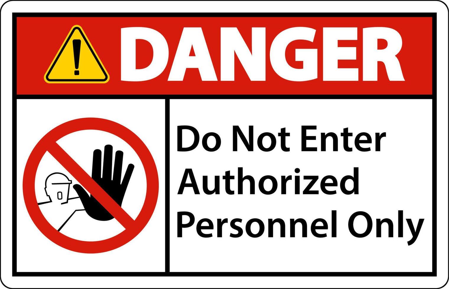 Danger Do Not Enter Authorized Personnel Only Sign 13446763 Vector Art danger-do-not-enter-authorized-personnel-only-sign-13446763-vector-art