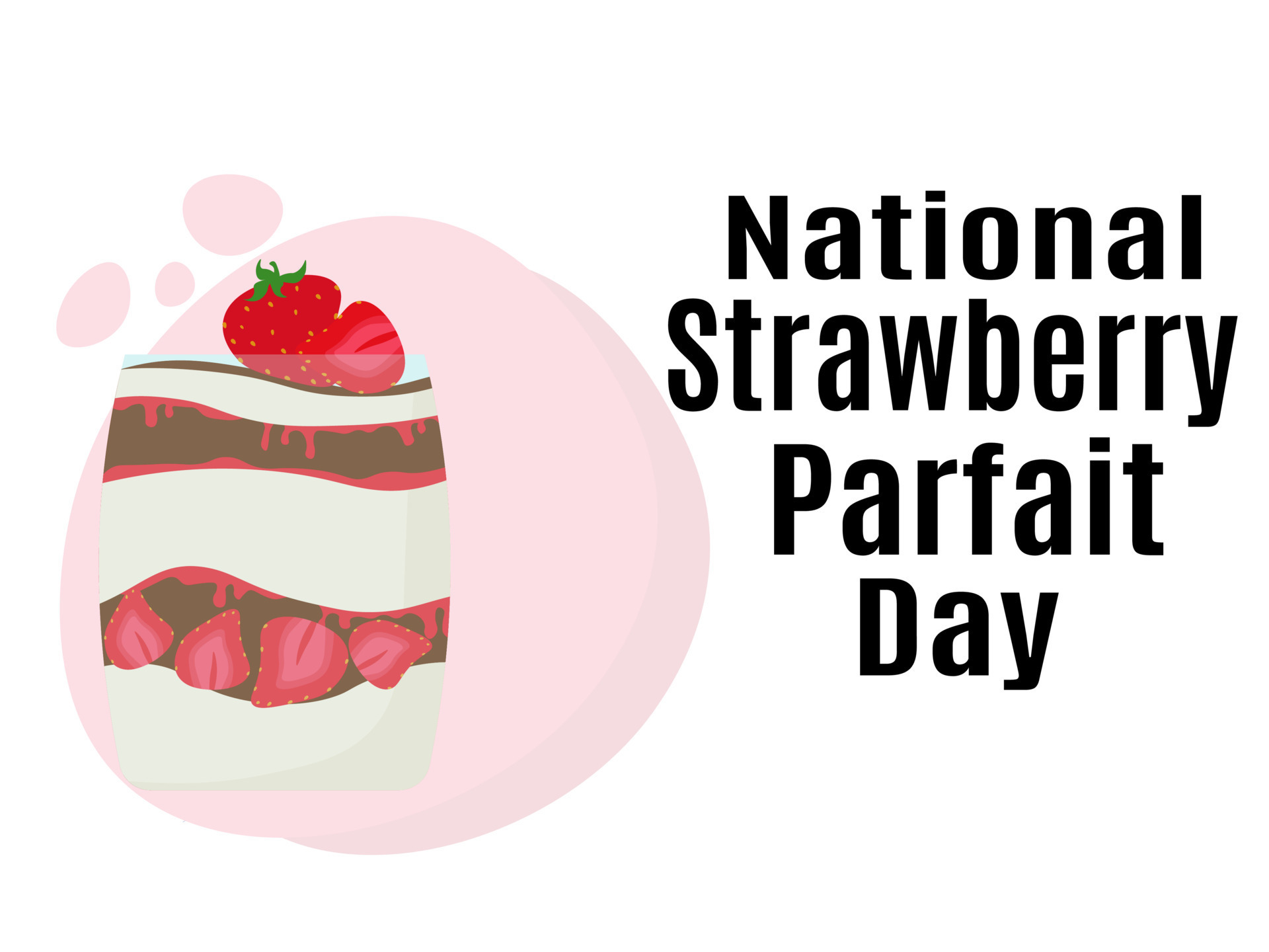 National Strawberry Parfait Day, idea for a poster, banner, flyer or