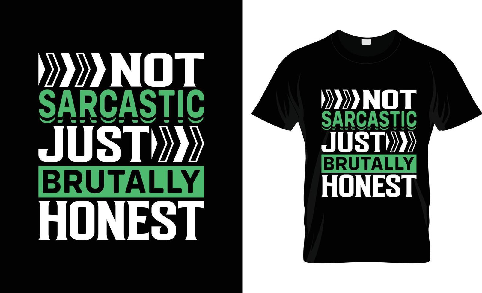 Sarcastic t-shirt design, Sarcastic t-shirt slogan and apparel design, Sarcastic typography, Sarcastic vector, Sarcastic illustration vector