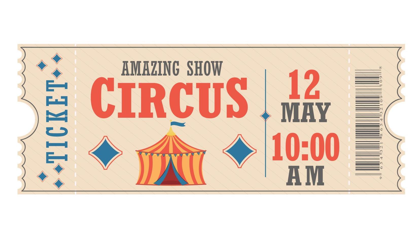 Circus ticket. An amazing show. Tent. vector