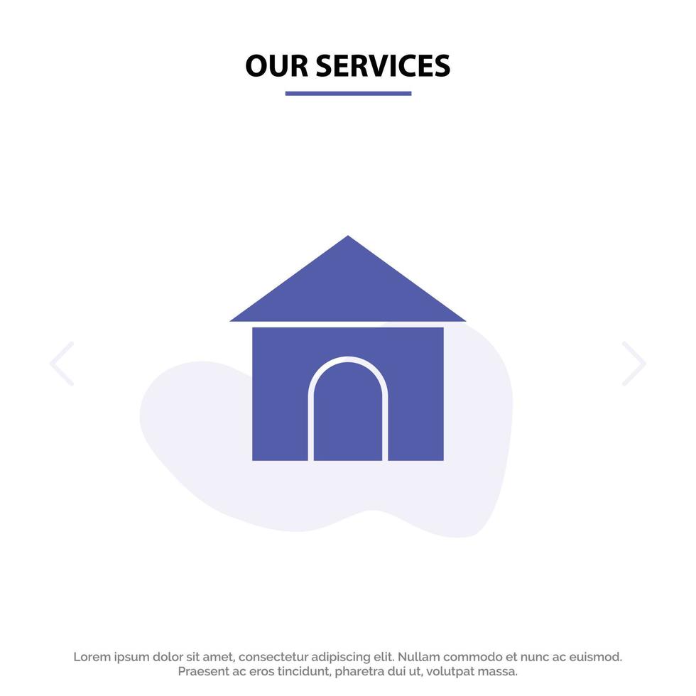 Our Services Building Hose House Shop Solid Glyph Icon Web card Template vector