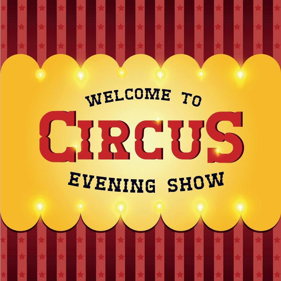 Circus ticket. Invitation on red background. Poster. Welcome. Night show. vector