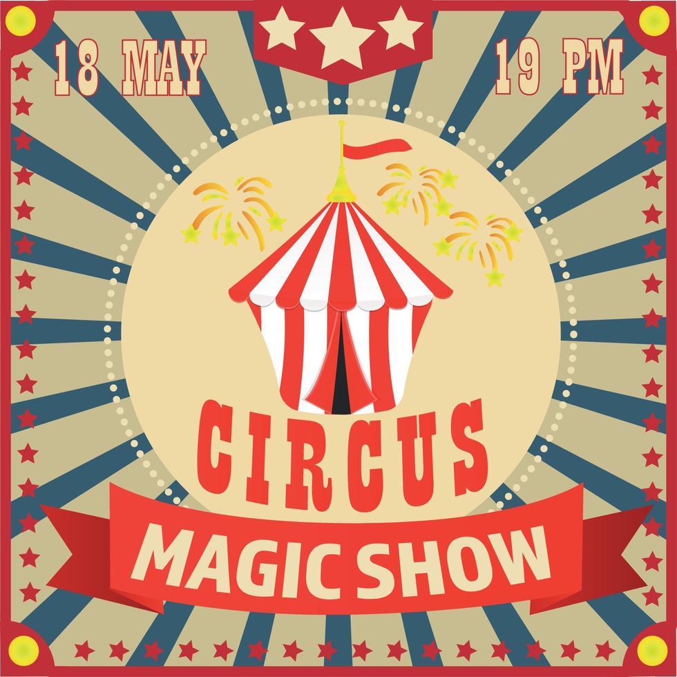 Circus poster magic show. Invitation. vector