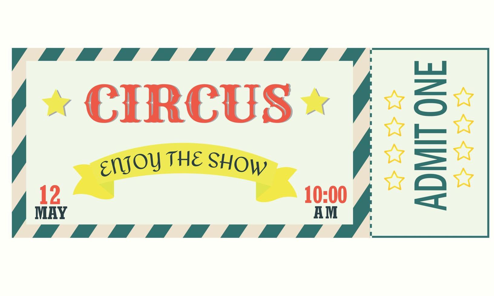 Circus ticket. Enjoy the show. vector