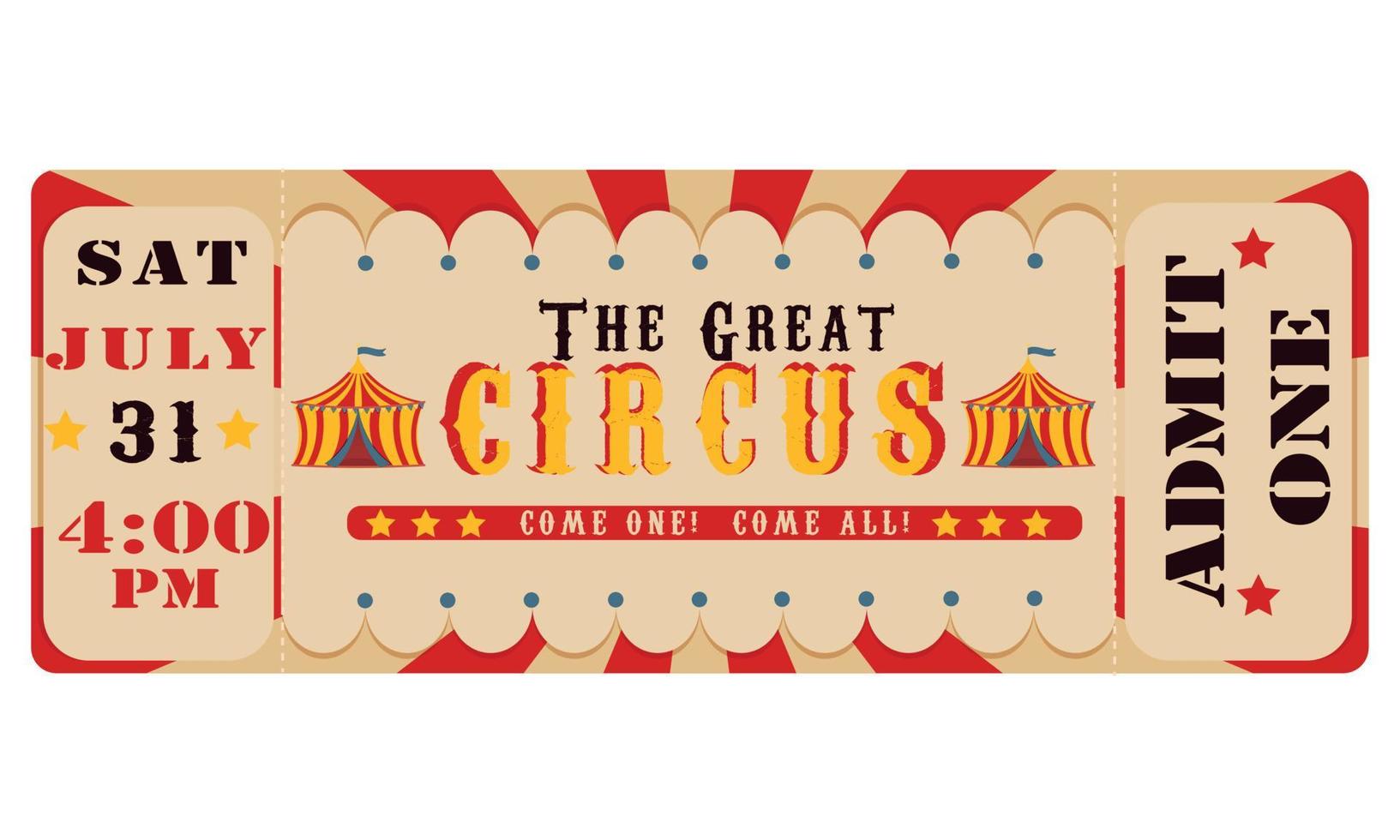 Circus ticket. Tent Come one, come all. vector