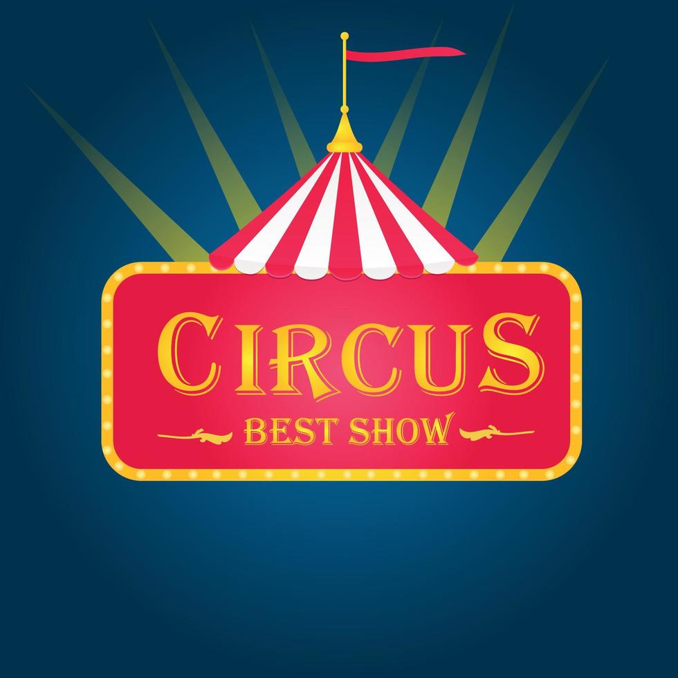 el mejor espectáculo signo de circo. vector
