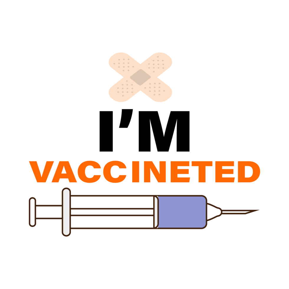 I am vaccinated with text effect PNG image. Vaccination campaign element on a transparent background. Syringe and bandage image.