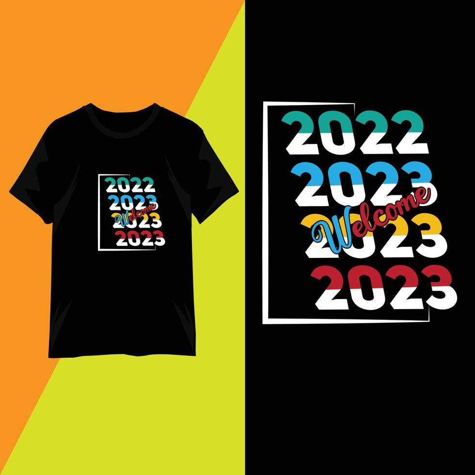 T-shirt design 2023 quotes typography vector