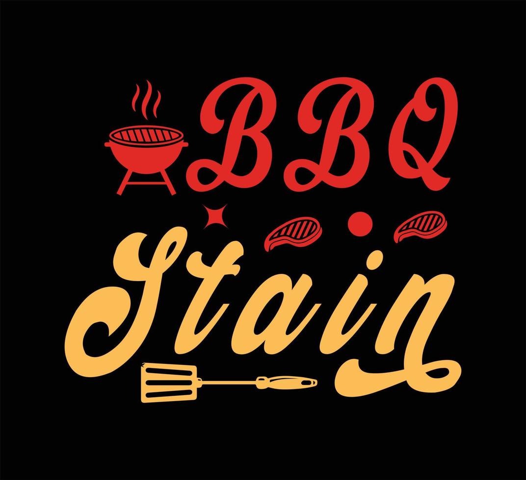 BBQ Stain t shirt design vector