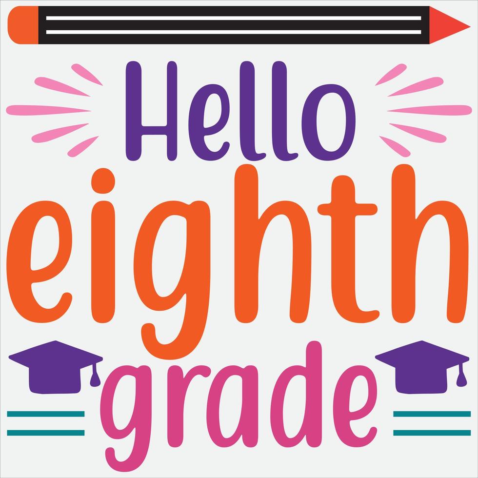 Hello eighth geade vector