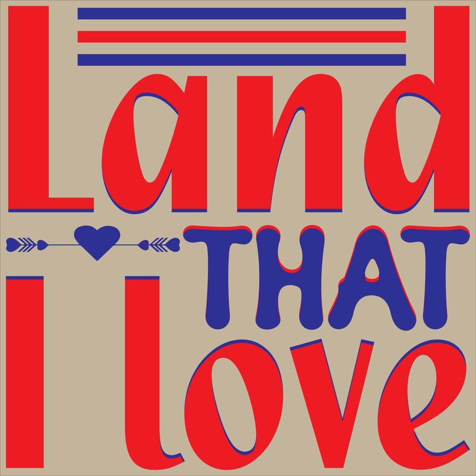 Land that I love vector