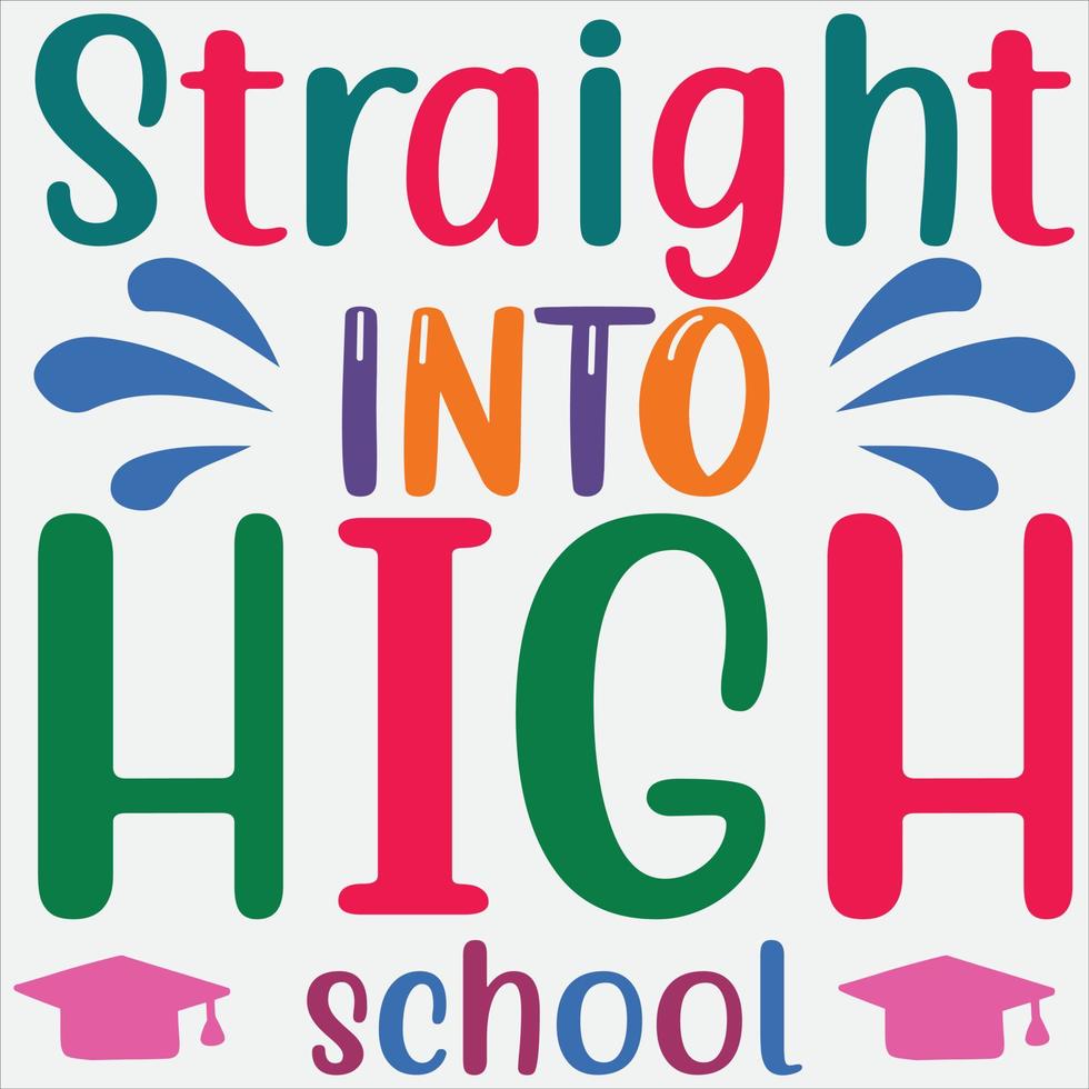 Straight into high school. vector