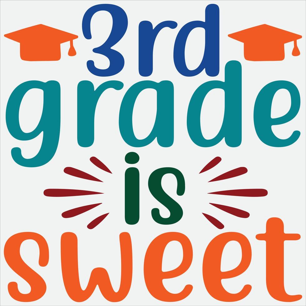 3rd grade is sweet vector